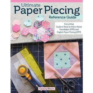 Book Ultimate Paper Piecing Reference Guide